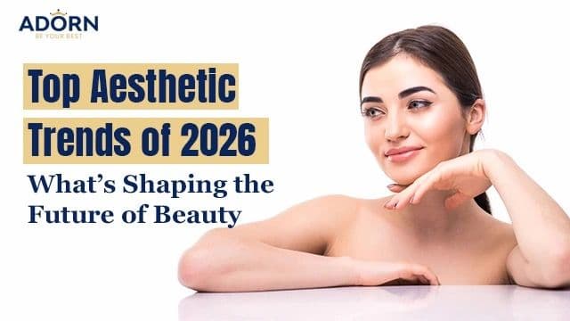 Top aesthetic trends in 2026